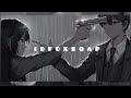 Soap X IDFC Remix 𝓼𝓵𝓸𝔀𝓮𝓭 𝓻𝓮𝓿𝓮𝓻𝓫 Melanie Martinez Blackbear Tell 