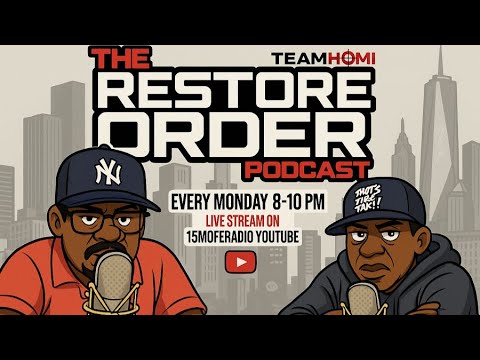 LIVE! THE RESTORE ORDER PODCAST TBL & WTBL WEEKEND RECAP + SPECIAL GUEST PULL UP EP #290