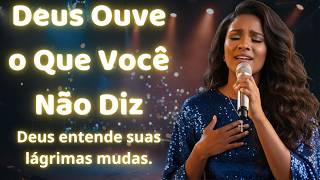 Deus Ouve o Que Você Não Diz – Inspirado Aline Barros – Música Gospel – Louvor Gospel