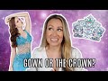 (PAGEANT TIPS) Do you want the GOWN or the CROWN?