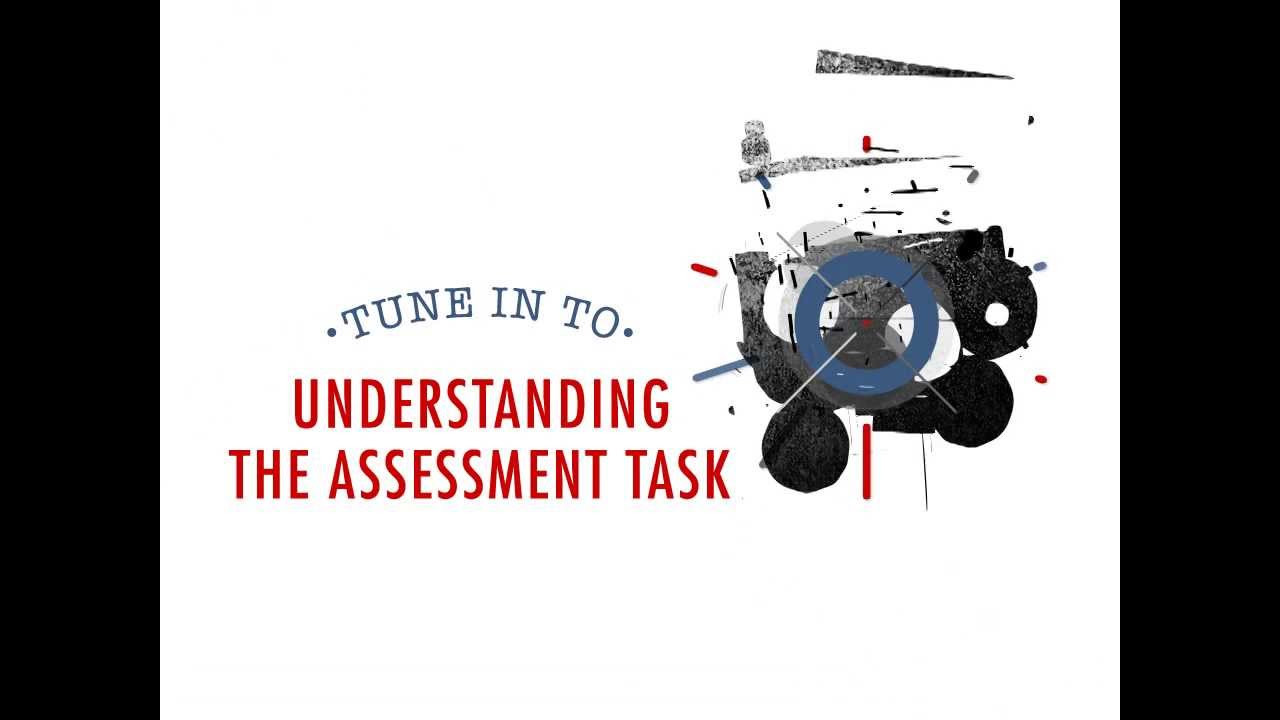 Understanding the Assessment Task