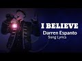 I Believe - Darren Espanto ( Song Lyrics )