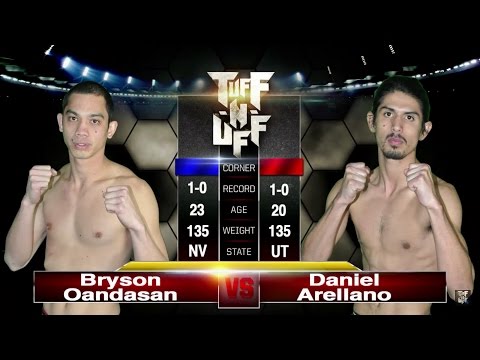 Tuff-N-Uff The Future Stars of MMA: Bryson Oandasan vs Daniel Arellano