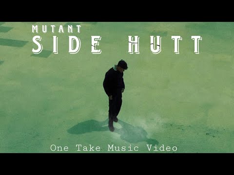 Mutant - Side Hutt || Prod:- @imveedy || One Take Music Video || 2023 || Raw and Real ||