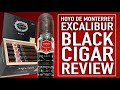 HOYO DE MONTERREY EXCALIBUR BLACK CIGAR REVIEW
