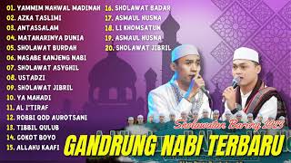 Download lagu Sholawat Terbaru 2023 || Gandrung Nabi Full Album - Yammim Nahwal Madinah, Azka Taslimi || mp3