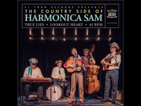 True Lies - The Country Side of Harmonica Sam - El Toro Records