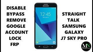 Disable Bypass Remove Google Account Lock FRP on Samsung Galaxy J7 Sky Pro!