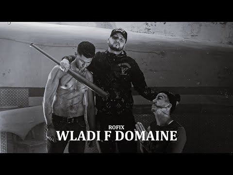 ROFIX - WLADI F DOMAINE (Prod @dilexit45