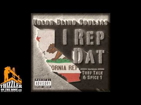 Kolor Blind Souljas ft. Turf Talk x Spice 1 - I Rep Dat [Thizzler.com]