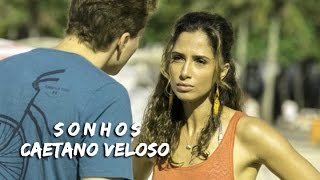 Sonhos Caetano Veloso - Trilha Sonora de Babilônia - Tema de Regina e Vinicius (legendado) HD.