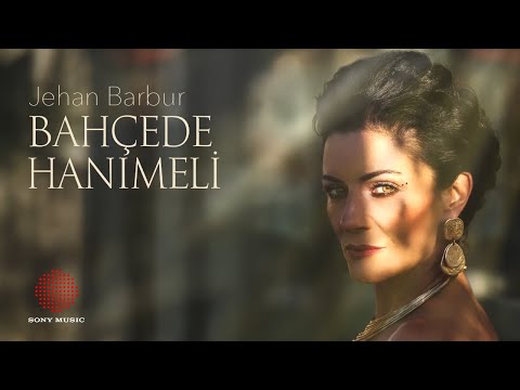 Jehan Barbur - Bahçede Hanımeli