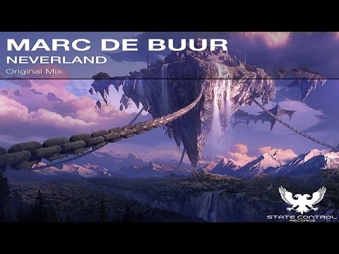 OUT NOW! Marc de Buur - Neverland (Original Mix) [State Control Records]