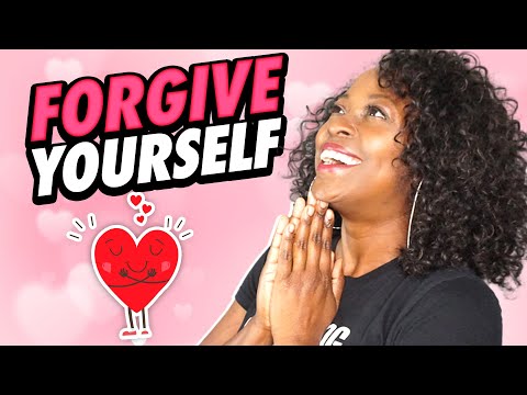 How to FORGIVE YOURSELF for past mistakes