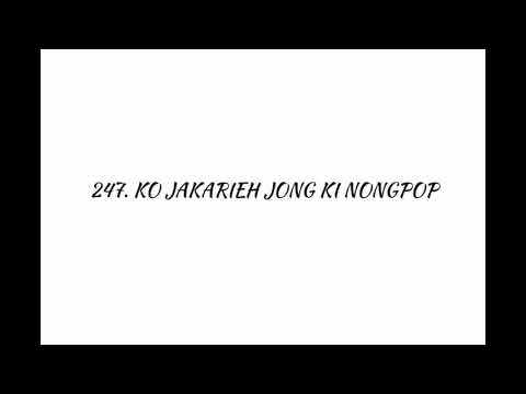 LB No.247 - Ko jakarieh jong ki nongpop