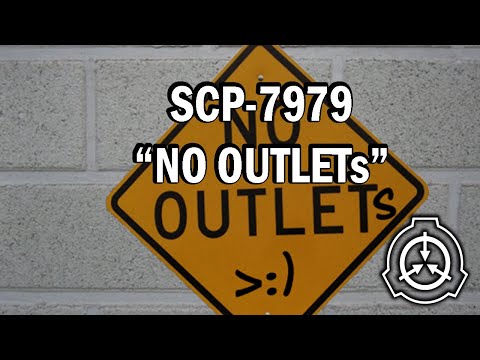 SCP-7979 "NO OUTLETs" Pending [SCP Document Reading]