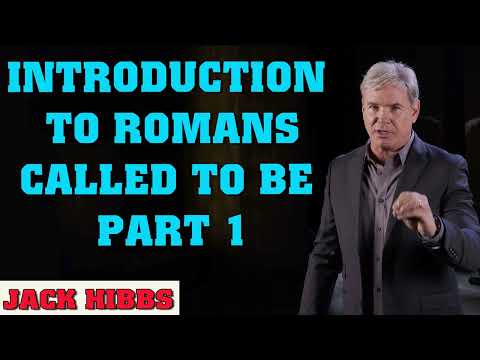 Jack Hibbs - Introduction To Romans- Called To Be - Part 1 (Romans 1-1-6)