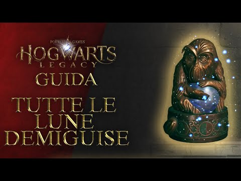 TUTTE LE LUNE DEMIGUISE - HOGWARTS LEGACY [Episodio bonus + trucchetto per equipaggiamenti- ITA PC]