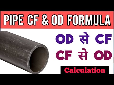 Pipe OD CF Formula | Pipe OD CF Calculation | Pipe Size Calculation