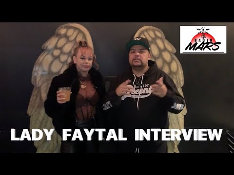 Lady Faytal Interview