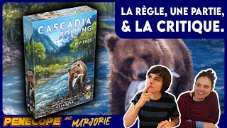 CASCADIA ROLLING RIVIERES - La règle, la partie, la critique -  Rollin' to the river...