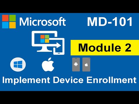 MD 101 Managing Modern Desktops | Course Intro