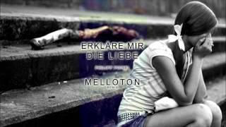 Philipp Poisel - Erkläre Mir Die Liebe (Melloton Remix)