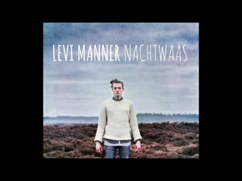 Levi Manner - Nachtwaas Full Album (officiële audio)