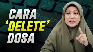 Download lagu CARA 'DELETE' DOSA | USTAZAH ASMA HARUN 2023 mp3