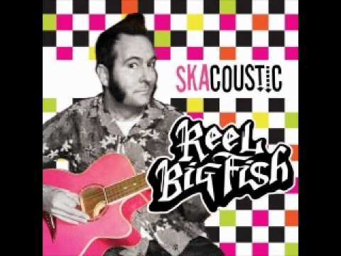 Reel Big Fish - Beer (acoustic version) HQ