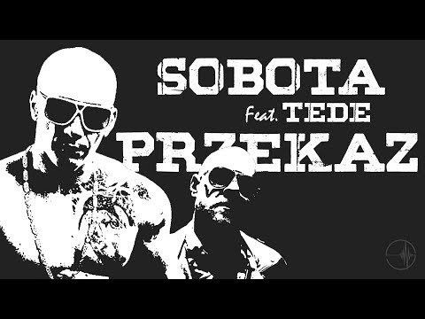 Sobota ft. Tede - Przekaz | Drake Blend