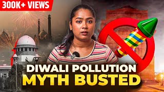 Exposed - Diwali Pollution Myth | Keerthi History