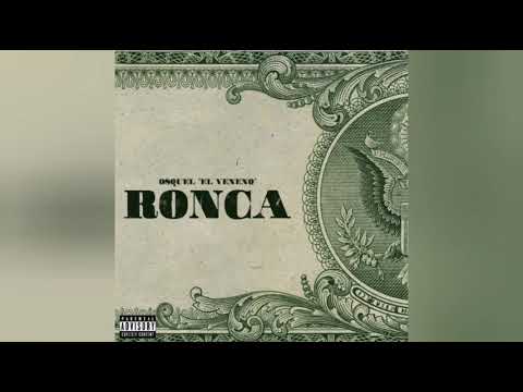 Osquel - Ronca