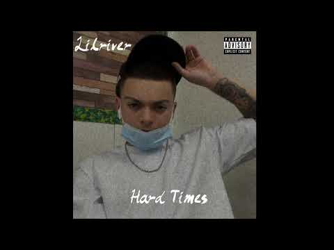 Lilriver - Hard Times