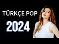 🎶 Türkçe Pop Hareketli Şarkılar Remix 2024 💞 En Çok Dinlenen Türkçe Pop Remix Şarkılar 💫💖