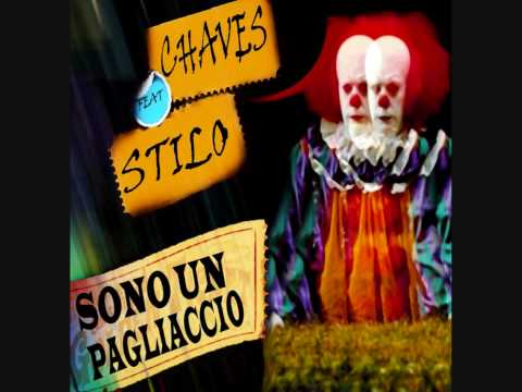 Chaves feat Stilo - Sono un Pagliaccio