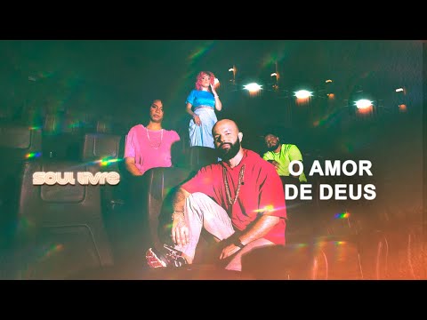 Soul Livre - O Amor de Deus | Áudio Oficial