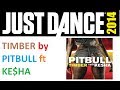 Just Dance Fanmade Mashup of Timber By Pitbull ...