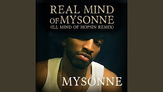 Real Mind of Mysonne (Ill Mind of Hopsin Remix)