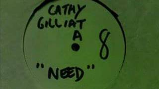 Cathy Gilliat - Need (Japanese Vocal MIx) RARE HOUSE