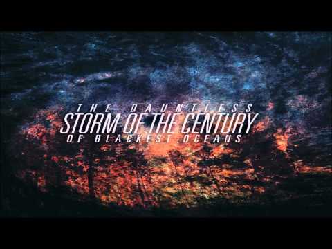 The Dauntless // Of Blackest Oceans Split - Storm Of The Century FULL EP