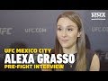 Alexa Grasso Talks ‘Key’ Changes That Attributed to Recent Success - MMA Fighting