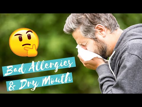 Are allergies causing your dry mouth? Learn more about dry mouth and your oral health.