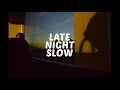 Khalid Better Slowed Down To Perfection
