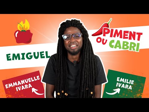 Emiguël : "Emmanuelle ou Emilie IVARA?" - Interview Piment ou Cabri