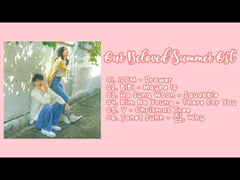 Our Beloved Summer OST | 그해 우리는 [Part 1-6] 🧸🎀💫