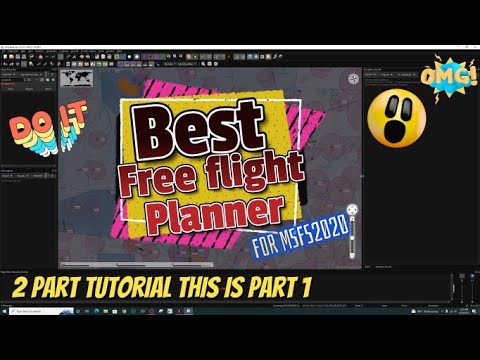 Msfs2020*Little NavMap Tutorial*Calling all Pilots! Create IFR or VFR Fpl's. Download & Setup guide!