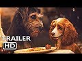 LADY AND THE TRAMP Official Trailer 2 2019 Disney Movie