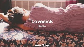 Lovesick – Banks | Español