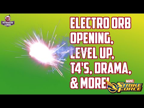 Electro orb opening, T4 recommendations and level up!